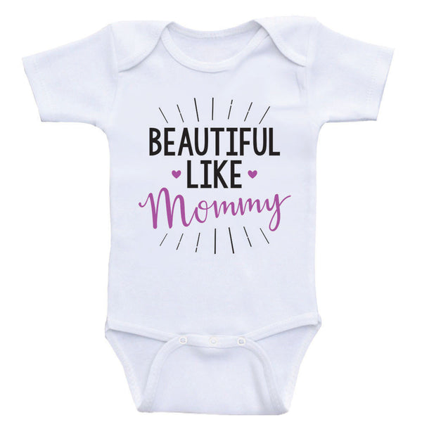 Cute Baby Clothes For Girls Beautiful Like Mommy Baby Girl Shirts Heart Co Designs
