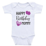 Baby Birthday Clothes "Happy Birthday Mommy" Mom's Birthday Baby Shirts