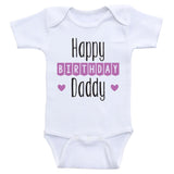 Birthday Baby Shirts "Happy Birthday Daddy" Cute Birthday Baby Bodysuits