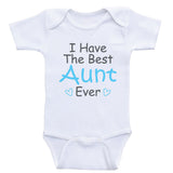Aunt One-Piece Baby Shirts "I Have The Best Aunt Ever" Newborn Baby Clothes Bodysuits