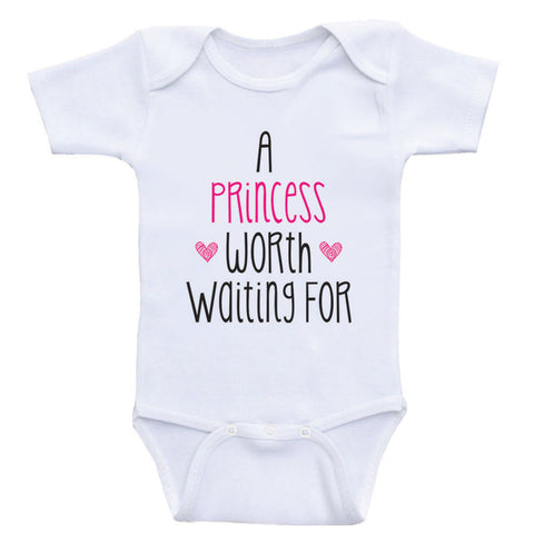 Baby Girl Clothes "A Princess Worth Waiting For" Cute One-Piece Baby Girl Shirts