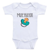 Funny Baby One-Piece Shirts "Mute Button" Funny Shirts For Babies