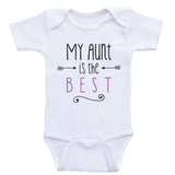 Aunt Baby One-Piece Bodysuits "My Aunt Is The Best" Gender Neutral Baby Clothes