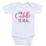 Funny Baby One-Piece Shirts "The Cuddle is Real" Funny Newborn Baby Clothes