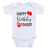Dads Birthday Baby Clothes "Happy Birthday Daddy" Cute Unisex Birthday Baby Shirts