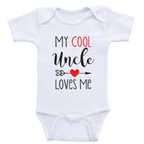 Uncle Baby Clothes "My Cool Uncle Loves Me" Funny Unisex Baby Bodysuits