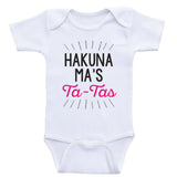Funny Baby Clothes "Hakuna Ma's Ta-Tas" Baby One-Piece Bodysuits
