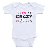 Aunt Baby Bodysuits "I Love My Crazy Aunt" Funny Newborn Baby One Piece Shirts