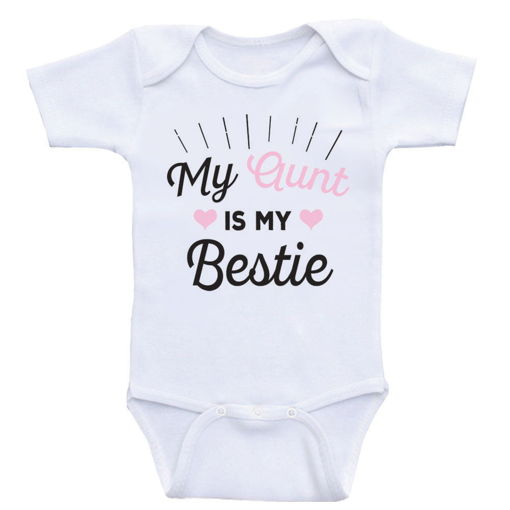 Cute Aunt Baby Clothes My Aunt is My Bestie Baby One Piece Heart Co Designs