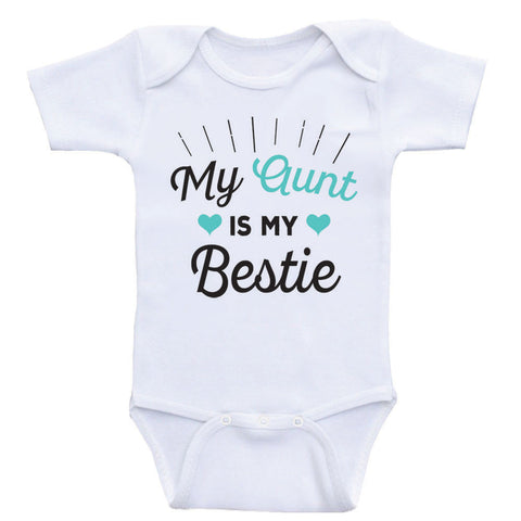 Cute Aunt Baby Clothes My Aunt is My Bestie Baby One Piece Heart Co Designs