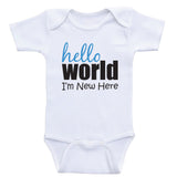 One Piece Baby Shirts "Hello World I'm New Here" Unisex Newborn Baby Clothes Bodysuits