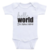 One Piece Baby Shirts "Hello World I'm New Here" Unisex Newborn Baby Clothes Bodysuits