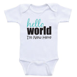 One Piece Baby Shirts "Hello World I'm New Here" Unisex Newborn Baby Clothes Bodysuits