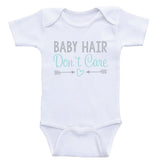 Newborn Baby Clothes "Baby Hair Don't Care" Funny Cute Baby Bodysuits