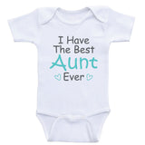 Aunt One-Piece Baby Shirts "I Have The Best Aunt Ever" Newborn Baby Clothes Bodysuits