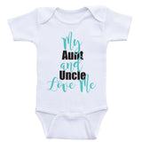 Aunt Uncle Baby Onesies "My Aunt and Uncle Love Me" Unisex Newborn Baby Clothes